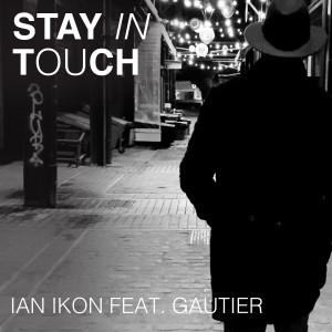 Ian Ikon的專輯Stay in Touch