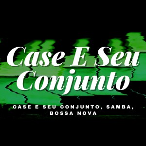 ดาวน์โหลดและฟังเพลง Feitio De Oração พร้อมเนื้อเพลงจาก Casé E Seu Conjunto