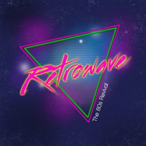 Retrowave (The 80s Revival) dari Various Artists