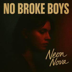 Album No Broke Boys (Explicit) from Neon Nova