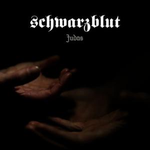 Schwarzblut的專輯Judas - EP