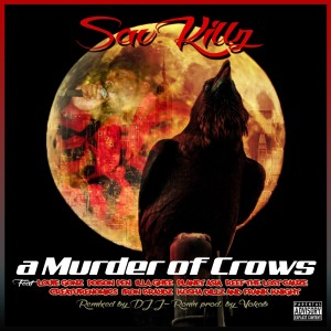 收聽Sav Killz的A Murder of Crows (Explicit)歌詞歌曲