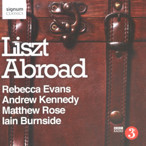 Matthew Rose的專輯Liszt Abroad