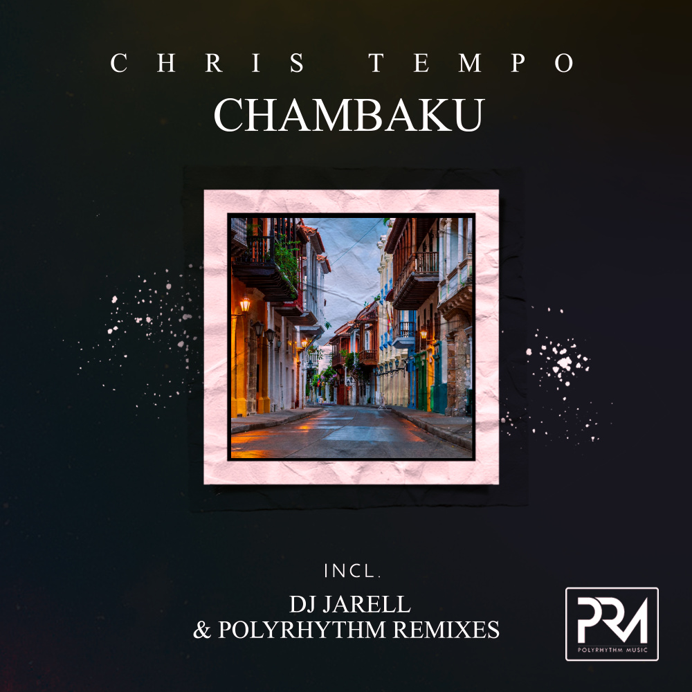 Chambaku (PolyRhythm Afro Latin Mix)