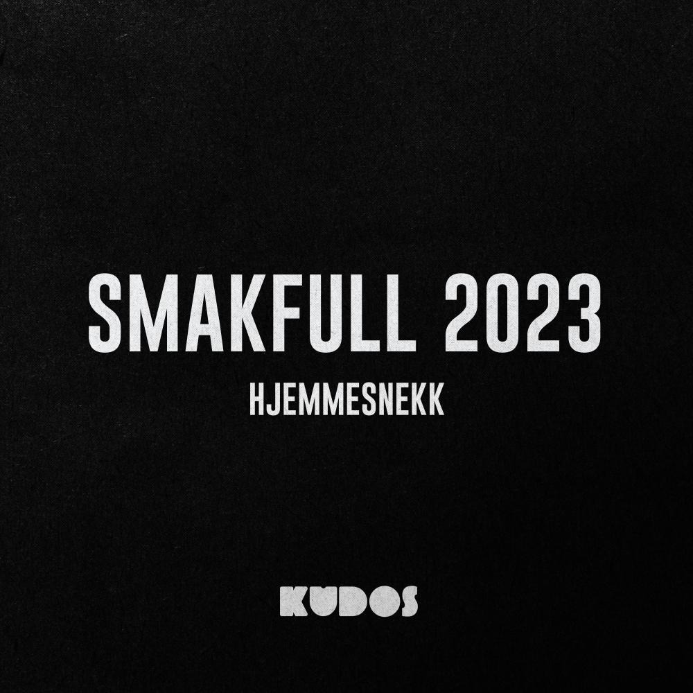 Smakfull 2023 (Hjemmesnekk) (feat. Skamfull)