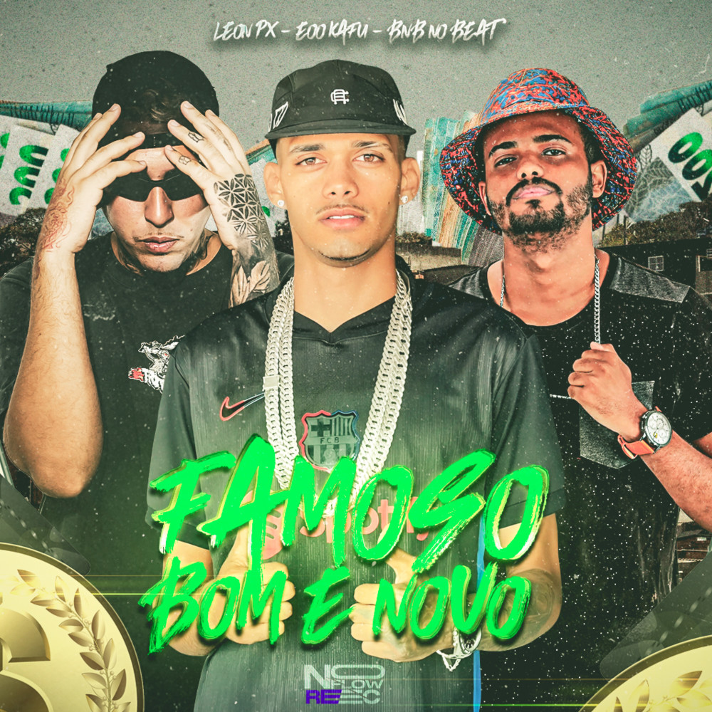 Famoso Bom e Novo (Explicit)