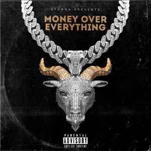 อัลบัม Money Over Everything (Explicit) ศิลปิน Stunna