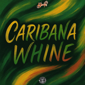 Album Caribana Whine from 