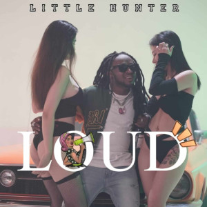 Album Loud (Explicit) from Little Hunter