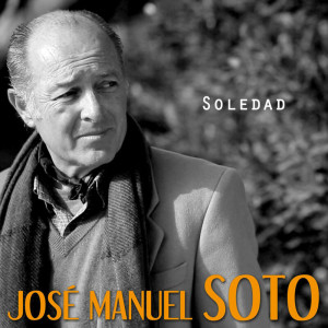收聽Jose Manuel Soto的Soledad歌詞歌曲