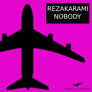 收聽RezaKarami的Nobody歌詞歌曲