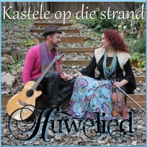 ดาวน์โหลดและฟังเพลง Kastele op die strand พร้อมเนื้อเพลงจาก Huwelied