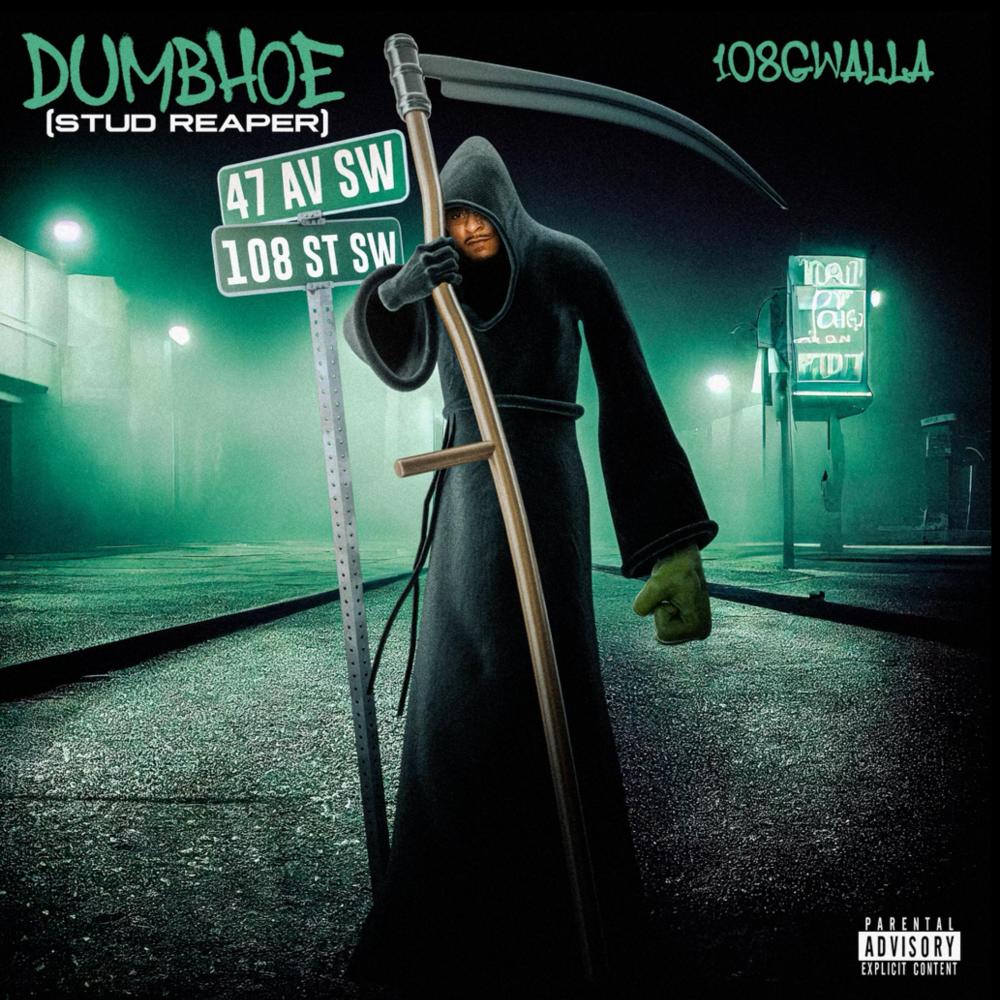 Dumb Hoe (Stud Reaper) (Explicit)