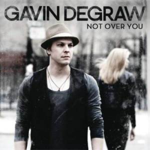 ดาวน์โหลดและฟังเพลง Not Over You พร้อมเนื้อเพลงจาก Gavin DeGraw