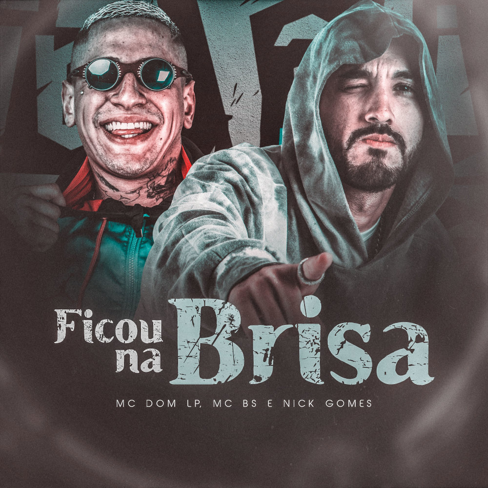 Ficou na Brisa (Explicit)