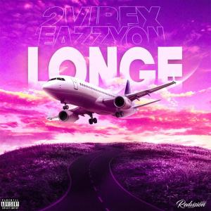 อัลบัม LONGE (feat. Eazzy) [Explicit] ศิลปิน 2vibex