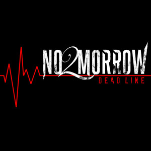 No 2morrow的專輯Dead Line