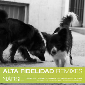 Album Alta Fidelidad (Remixes) from Nársil