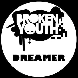 ดาวน์โหลดและฟังเพลง Dreamer (Dub Mix) พร้อมเนื้อเพลงจาก Broken Youth
