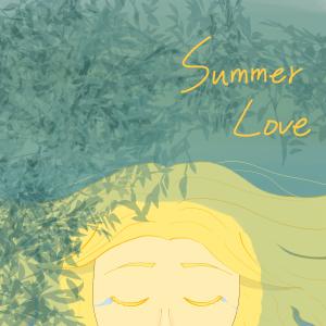 Dengarkan Summer Love lagu dari 爱人眼睛 dengan lirik