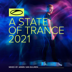 A State Of Trance 2021 (Mixed by Armin van Buuren) dari Armin Van Buuren
