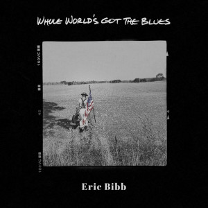 Eric Gales的专辑Whole World's Got The Blues