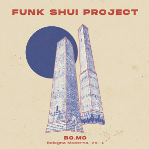 Album Bo.Mo - Bologna Moderna, Vol.1 from Funk Shui Project