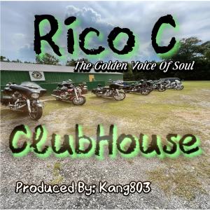 收聽Rico C的Clubhouse歌詞歌曲