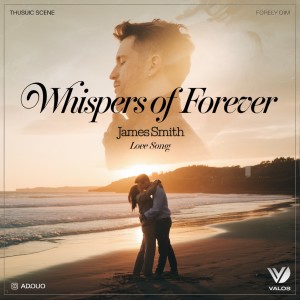James Smith的專輯Whispers of Forever