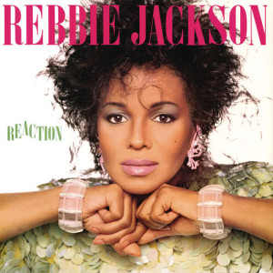 收聽Rebbie Jackson的Reaction (Single Version)歌詞歌曲