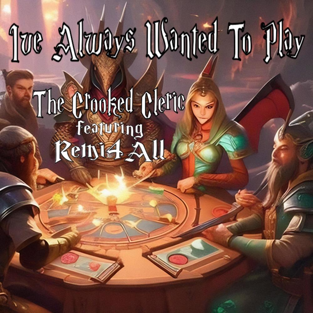 I've Always Wanted To Play (feat. Remi4all) (Explicit)