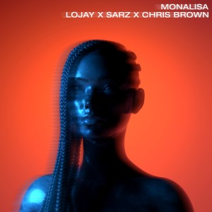收聽Lojay的Monalisa歌詞歌曲
