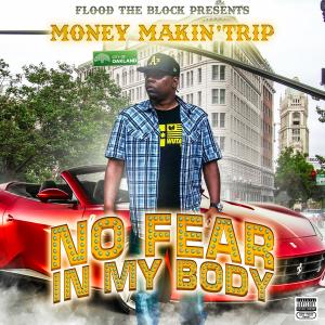 Money Makin' Trip的專輯No Fear In My Body (Explicit)