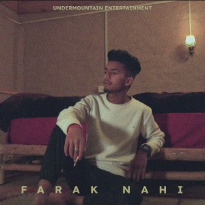 Listen to Farak Nahi song with lyrics from Kunixx Xtan
