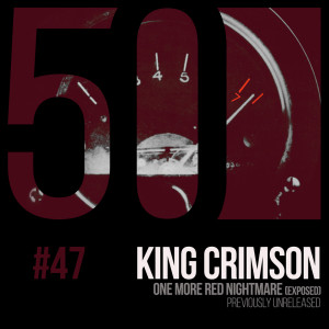 อัลบัม One More Red Nightmare (KC50, Vol. 47) ศิลปิน King Crimson