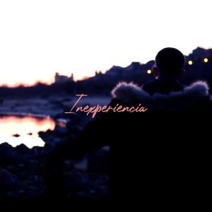 Dengarkan lagu Inexperiencia (Explicit) nyanyian Jordan dengan lirik
