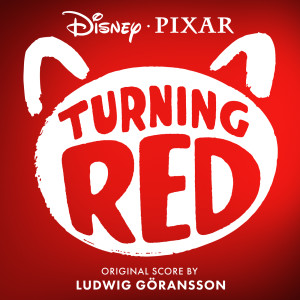 Ludwig Goransson的專輯Turning Red (Original Score)