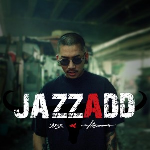 อัลบัม JAZZADD [แจ๊สแอ๊ด] ศิลปิน แจ๊ส สปุ๊กนิค ปาปิยอง กุ๊กกุ๊ก