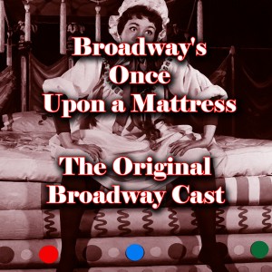 Album Broadway's Once Upon a Mattress oleh The Original Broadway Cast