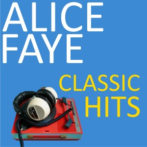 Album Classic Hits from Alice Faye