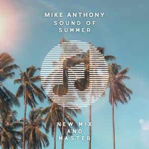 Album Sound of Summer (New Mix and Master) oleh Mike Anthony