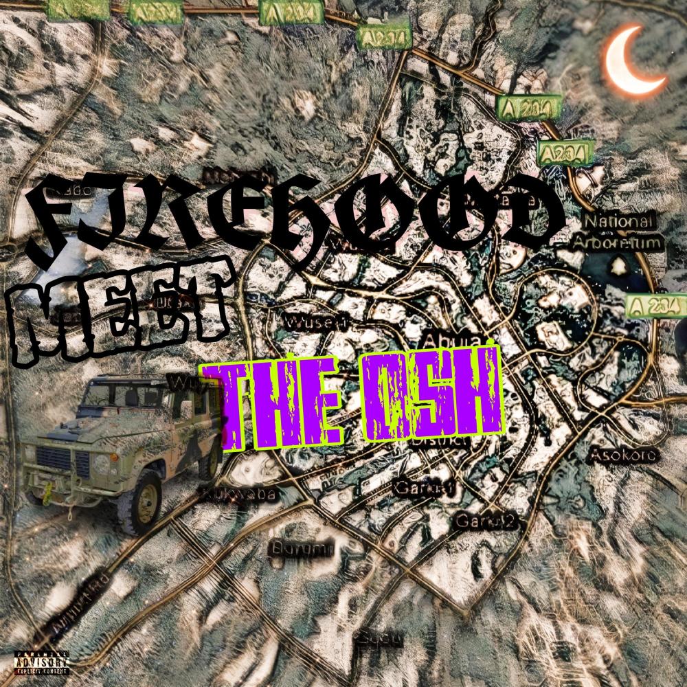 FIREHOOD MEET THE OSH (feat. Elmani Drill, Tubwaq, Kronik, Ghabee, Tmoney Quan, Geezyshore, Mayorlean & Fayaman Hamani)