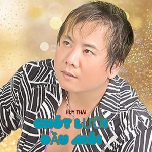 Album Chót Lưỡi Đầu Môi from Huy Thai