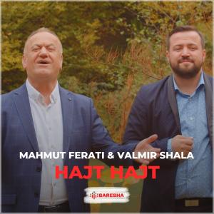 收聽Mahmut Ferati的Hajt hajt歌詞歌曲