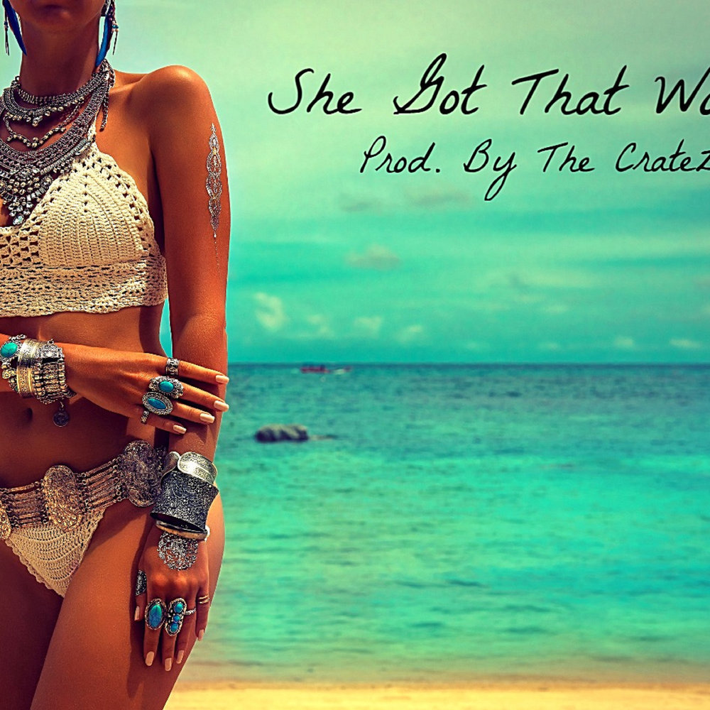 She Got That Work (Explicit)