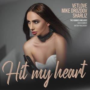 ดาวน์โหลดและฟังเพลง Hit My Heart พร้อมเนื้อเพลงจาก VetLove