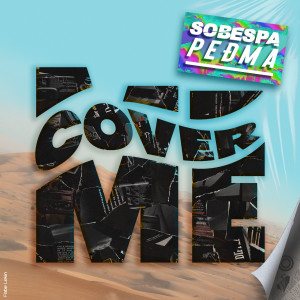 Listen to Cover Me song with lyrics from Pedma