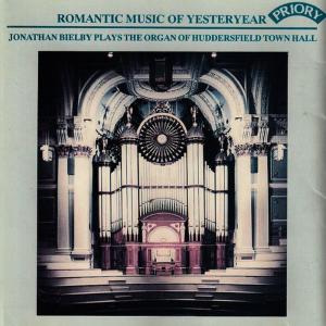 Jonathan Bielby的專輯Romantic Music of Yesteryear / The Organ of Huddersfield Town Hall