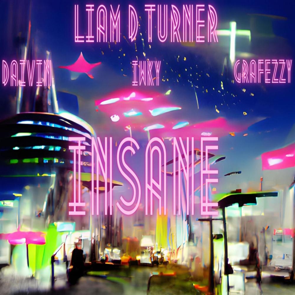 Insane (feat. IWKY, Daivin & Grafezzy) (Explicit)
