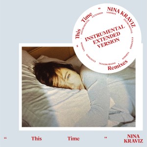 Nina Kraviz的專輯This Time (Instrumental Extended Version)